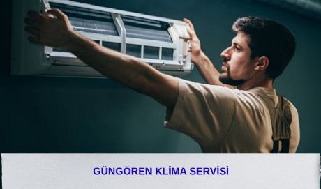 Güngören Klima Servisi