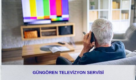 Güngören Televizyon Servisi